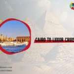 Cairo to Luxor cruise